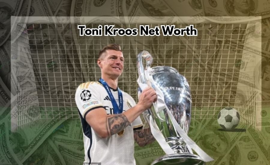 toni kroos net worth