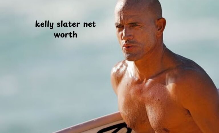kelly slater net worth